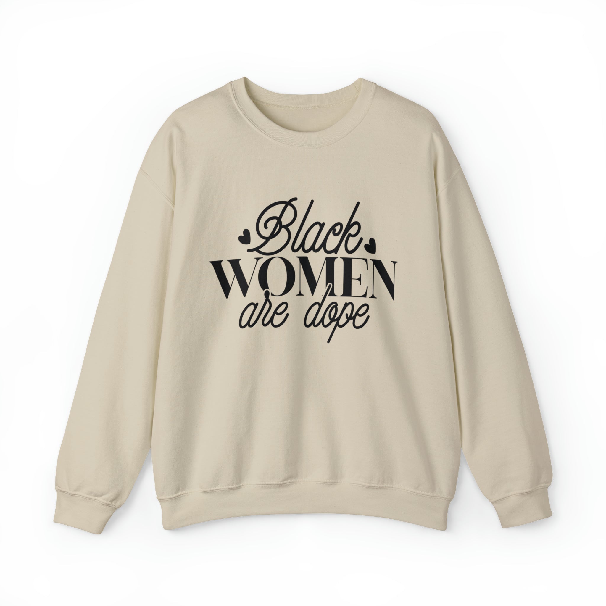 Black Women are Dope Unisex Heavy Blend™ Crewneck Sweatshirt