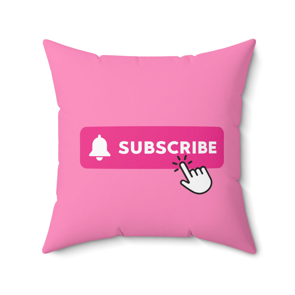 Pink Subscribe Square Pillow
