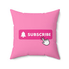 Pink Subscribe Square Pillow