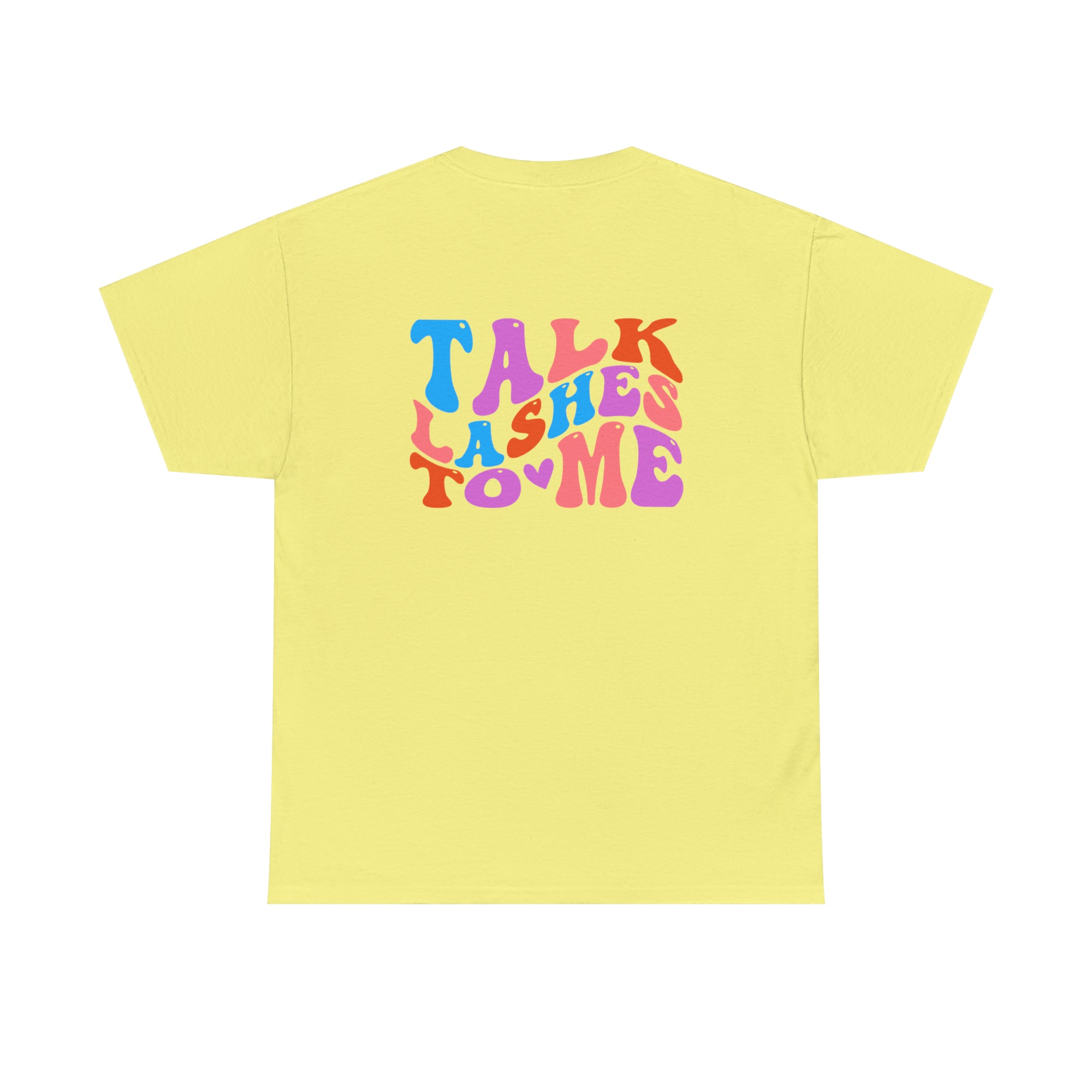 Talk Lashes to Me Cotton Tee