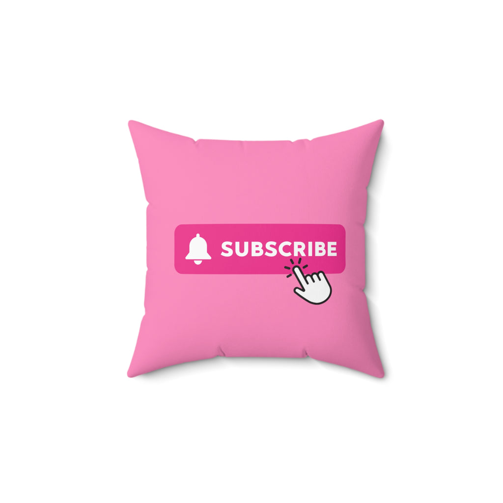 Pink Subscribe Square Pillow