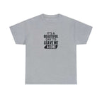 Leave Me Alone Cotton Tee