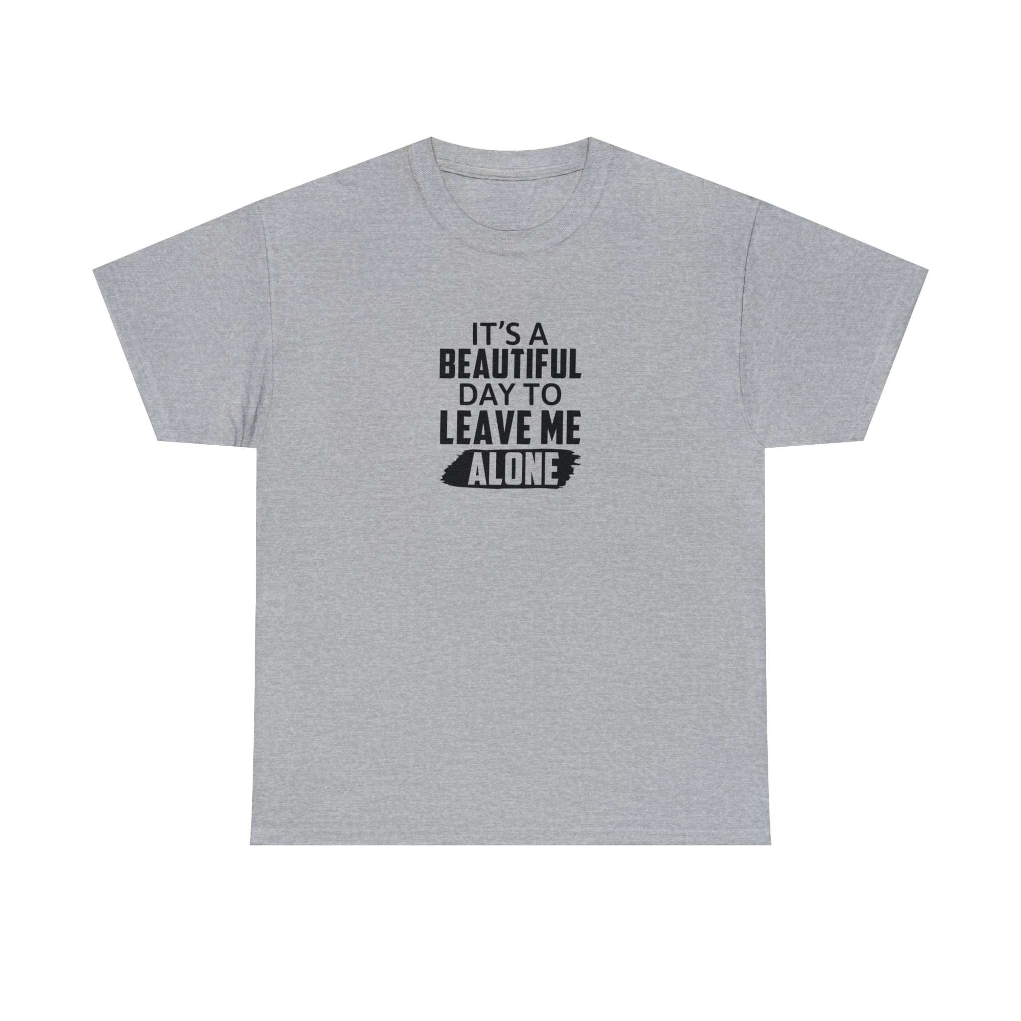 Leave Me Alone Cotton Tee