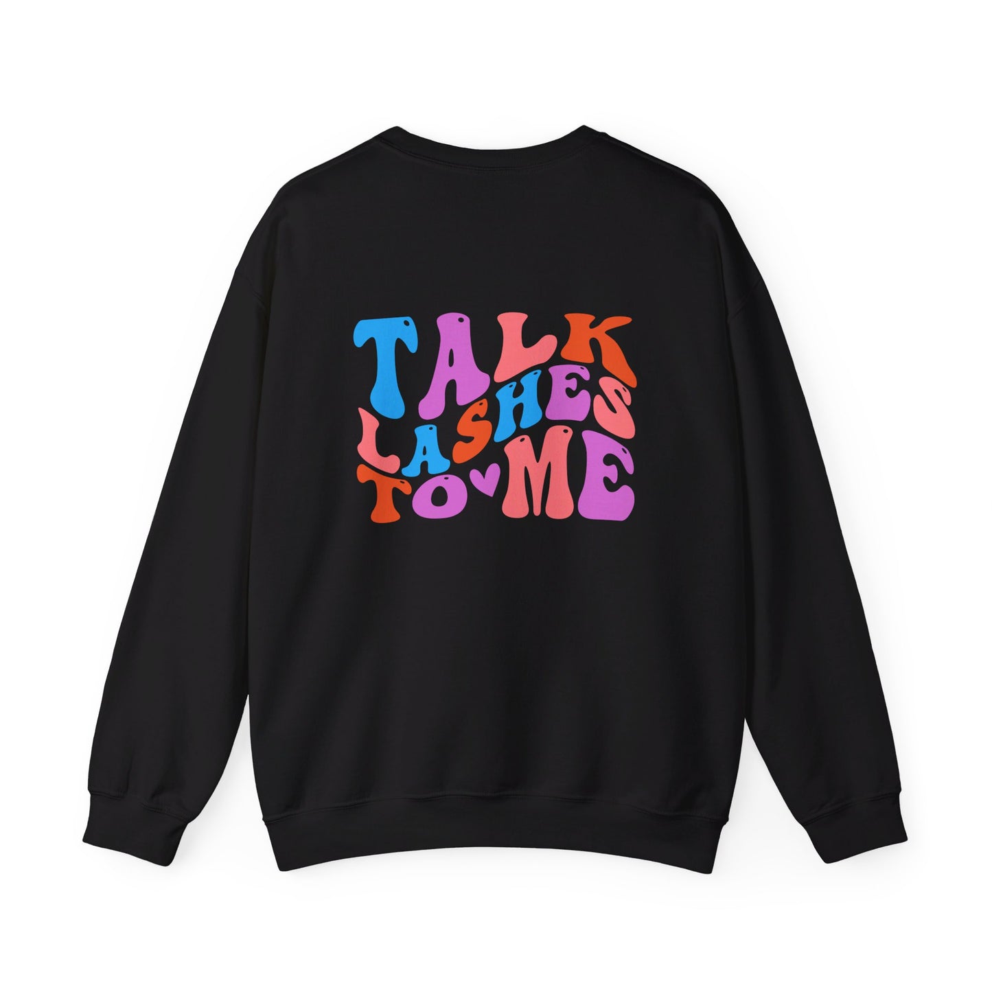 Talk Lashes to Me Unisex Heavy Blend™ Crewneck Sweatshirt