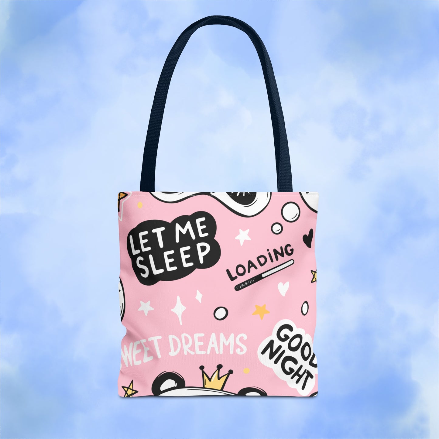 Let Me Sleep Tote Bag