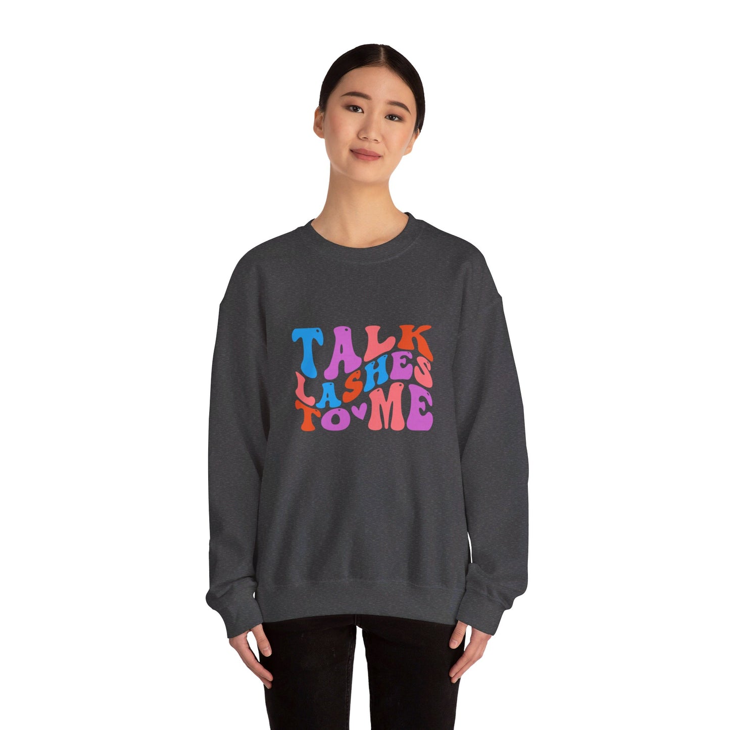 Talk Lashes to Me Unisex Heavy Blend™ Crewneck Sweatshirt