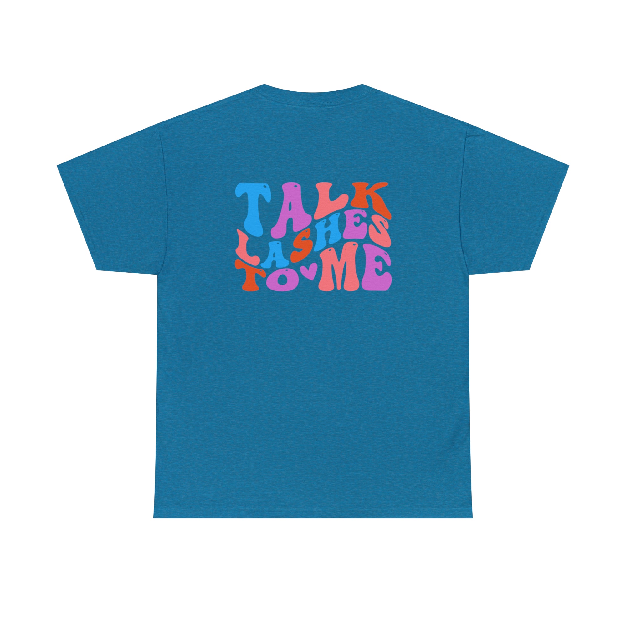 Talk Lashes to Me Cotton Tee
