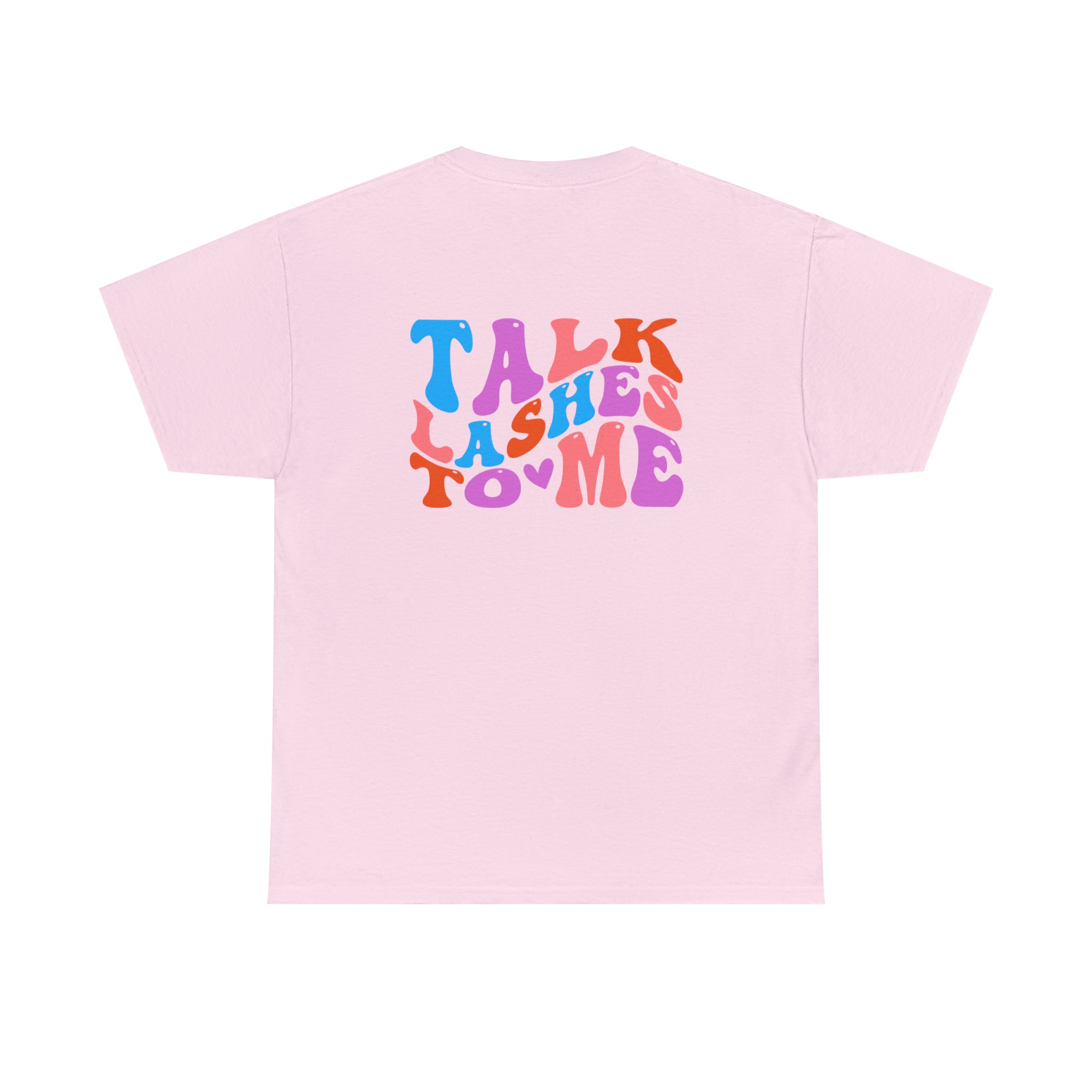 Talk Lashes to Me Cotton Tee