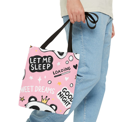 Let Me Sleep Tote Bag