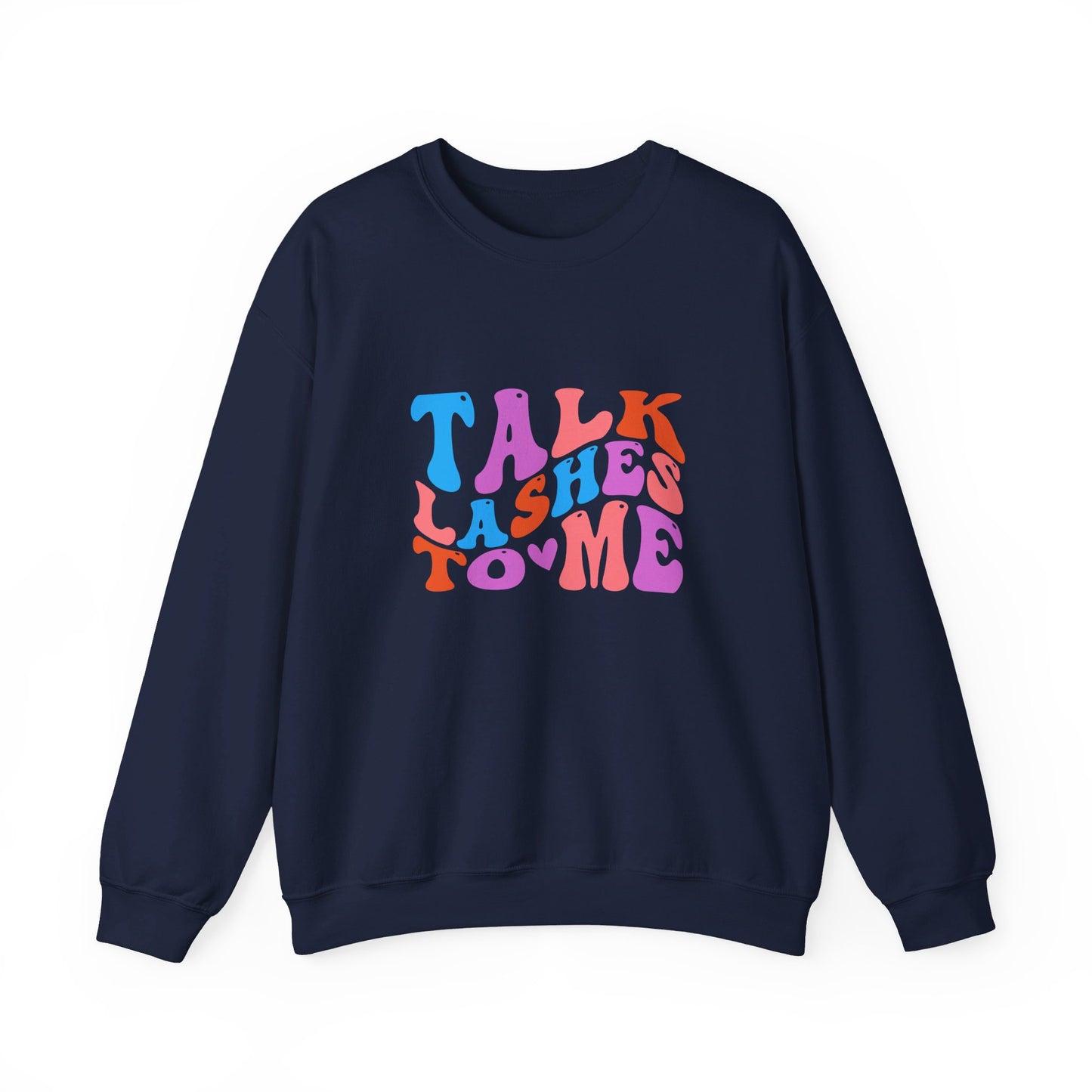 Talk Lashes to Me Unisex Heavy Blend™ Crewneck Sweatshirt