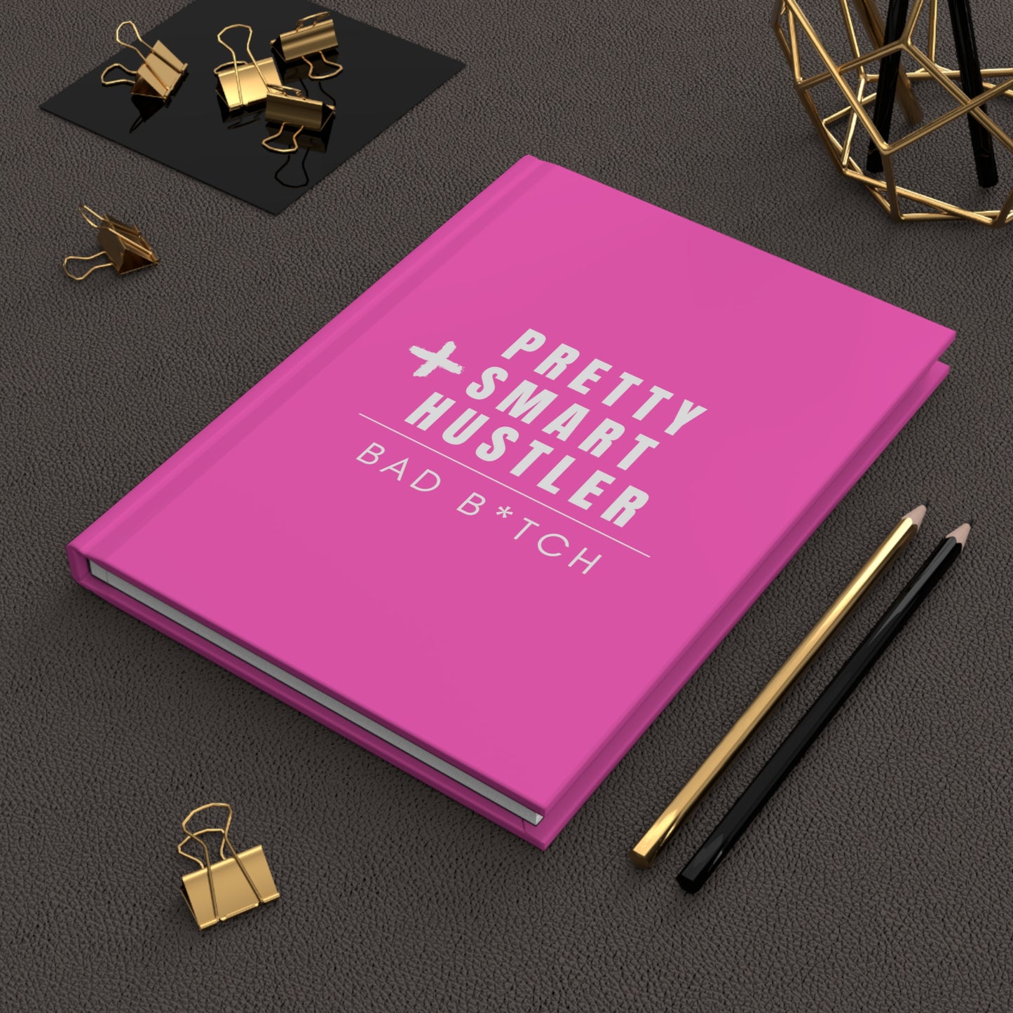 Pretty Smart Hustler Hardcover Matte Journal