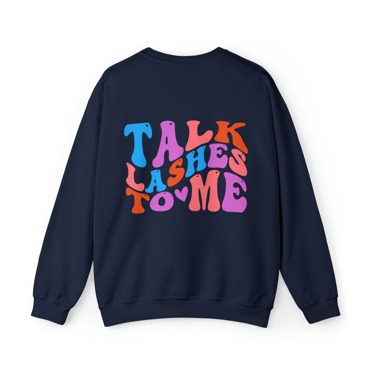 Talk Lashes to Me Unisex Heavy Blend™ Crewneck Sweatshirt