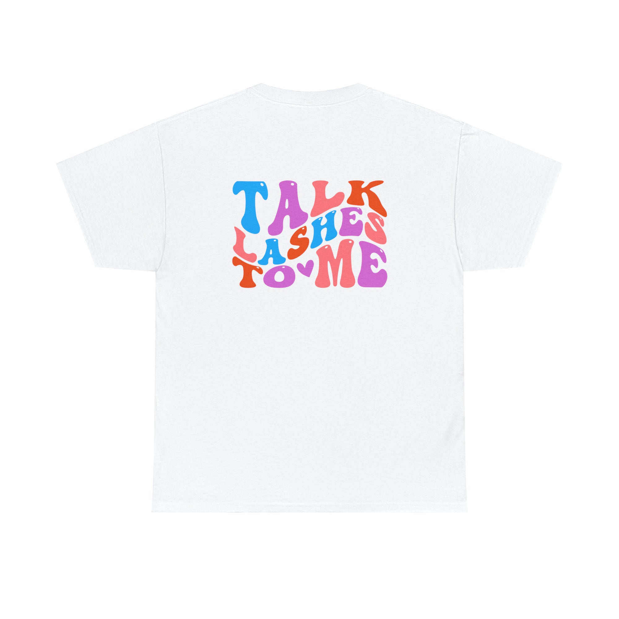 Talk Lashes to Me Cotton Tee