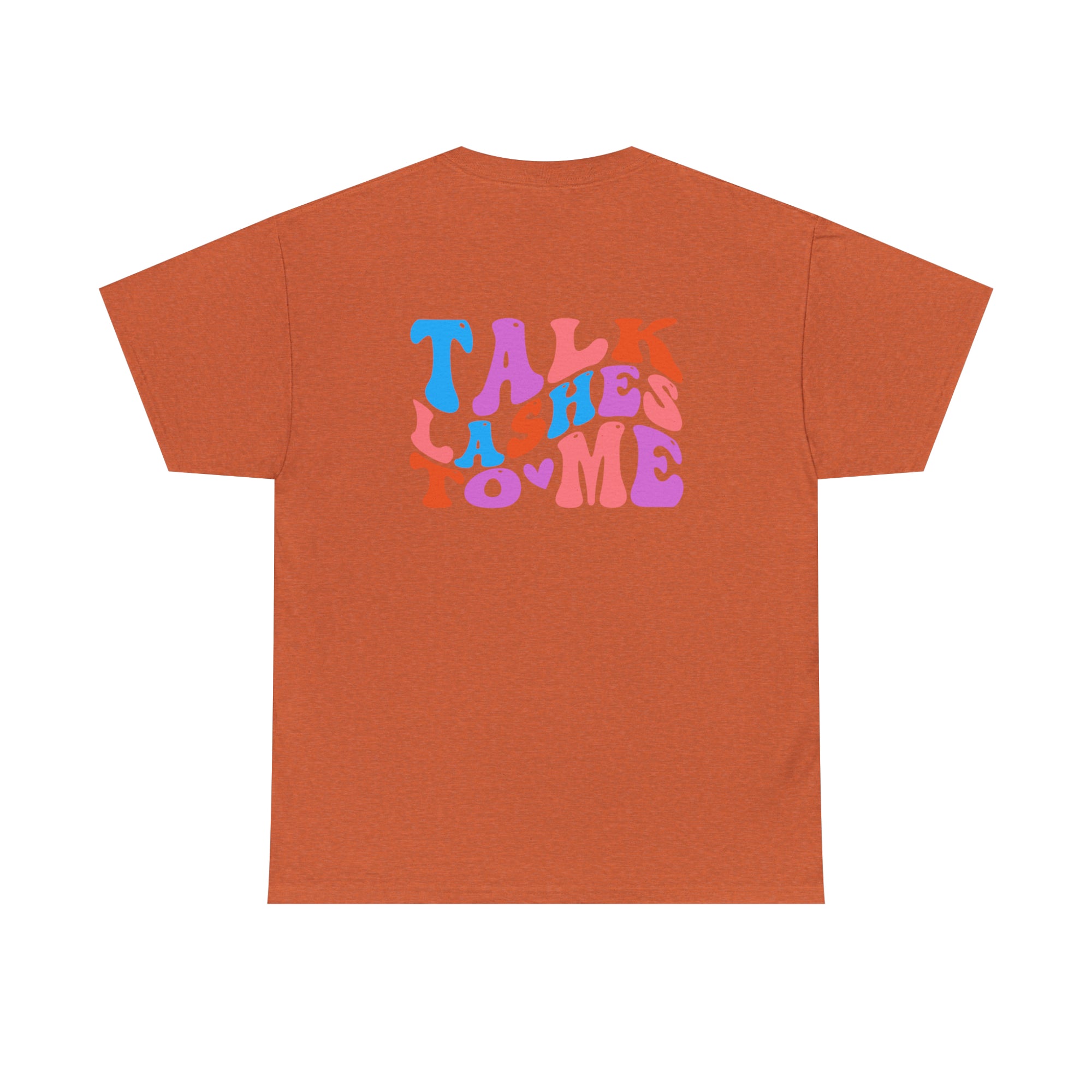Talk Lashes to Me Cotton Tee