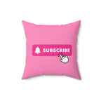 Pink Subscribe Square Pillow