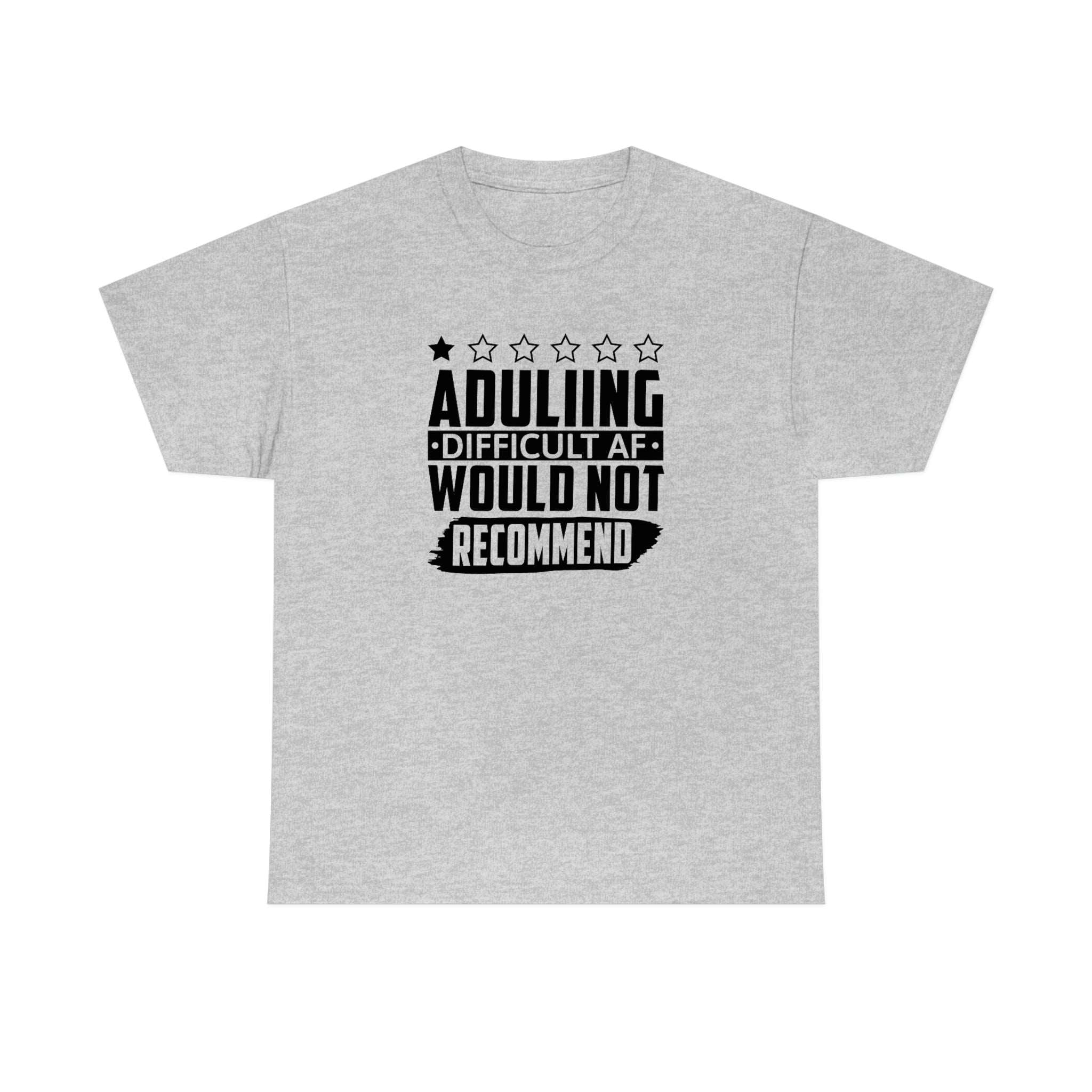 Adulting is Hard Do Not Recommend Cotton Tee T-Shirt Pink Sweetheart