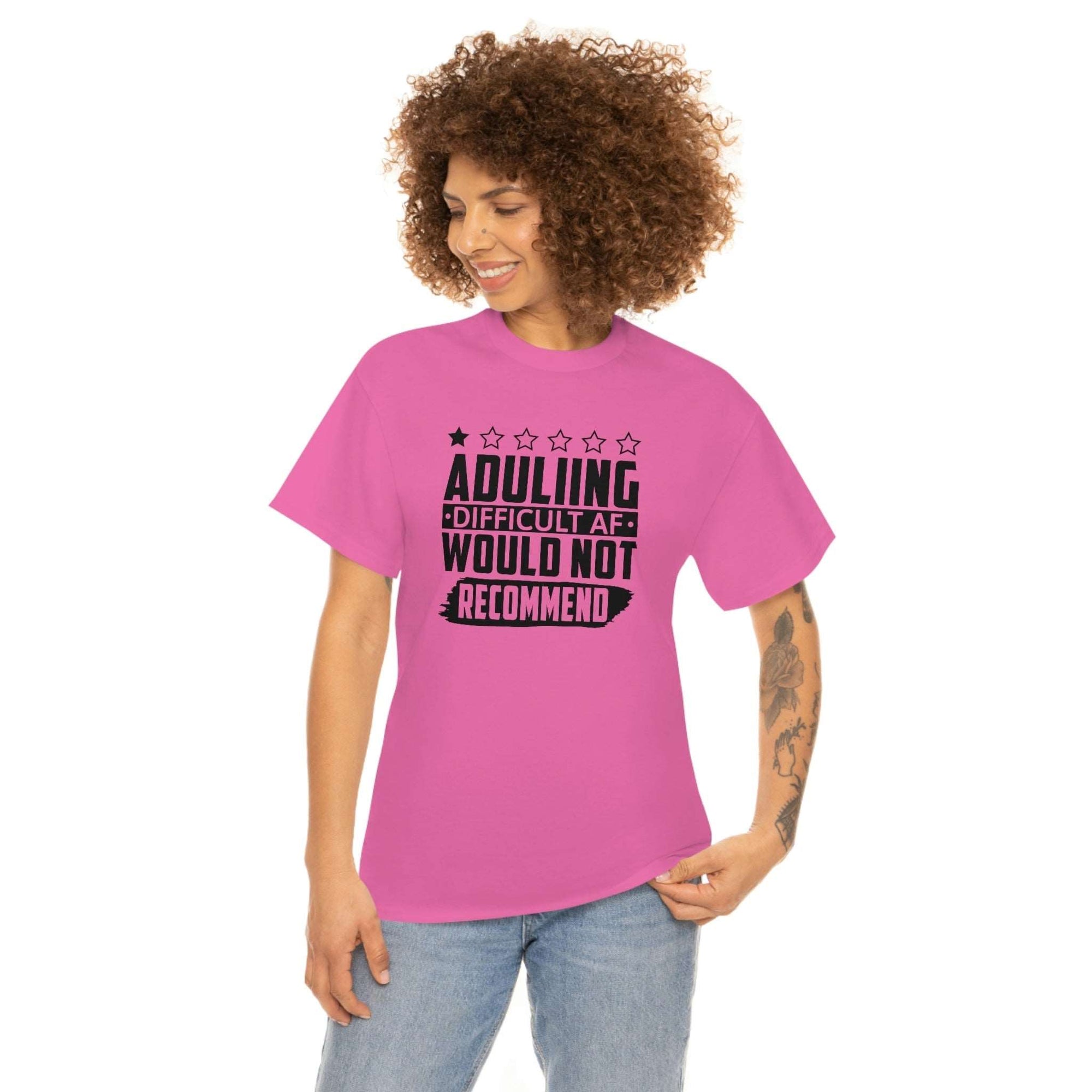 Adulting is Hard Do Not Recommend Cotton Tee T-Shirt Pink Sweetheart