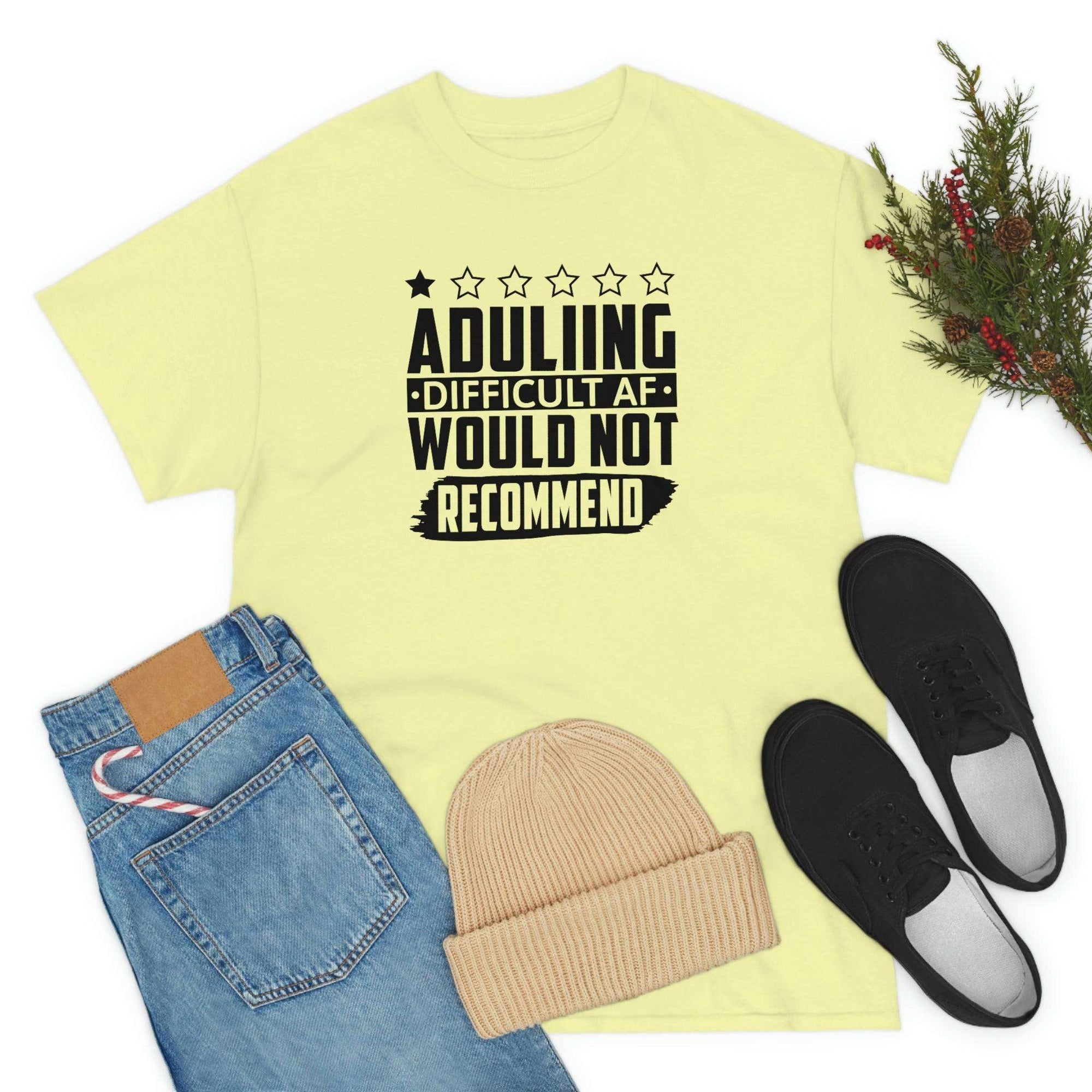 Adulting is Hard Do Not Recommend Cotton Tee T-Shirt Pink Sweetheart
