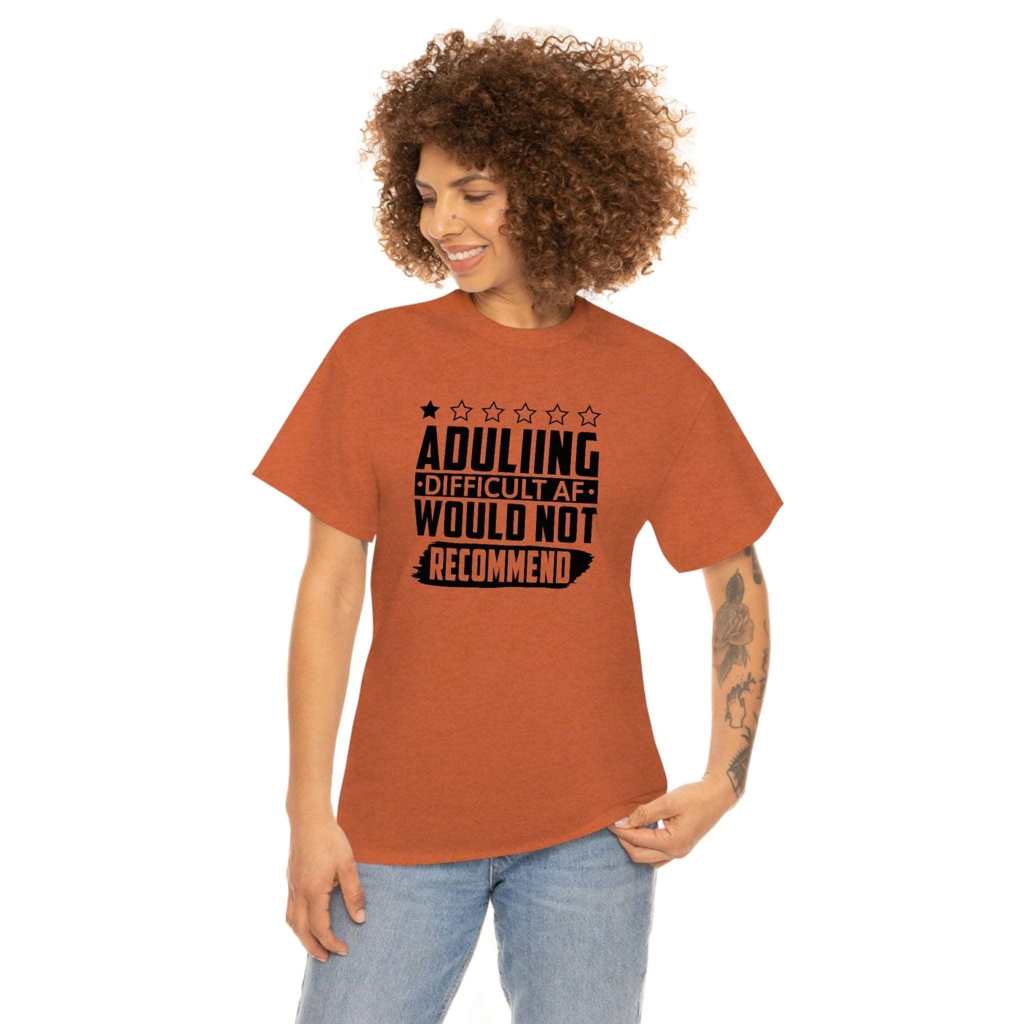 Adulting is Hard Do Not Recommend Cotton Tee T-Shirt Pink Sweetheart