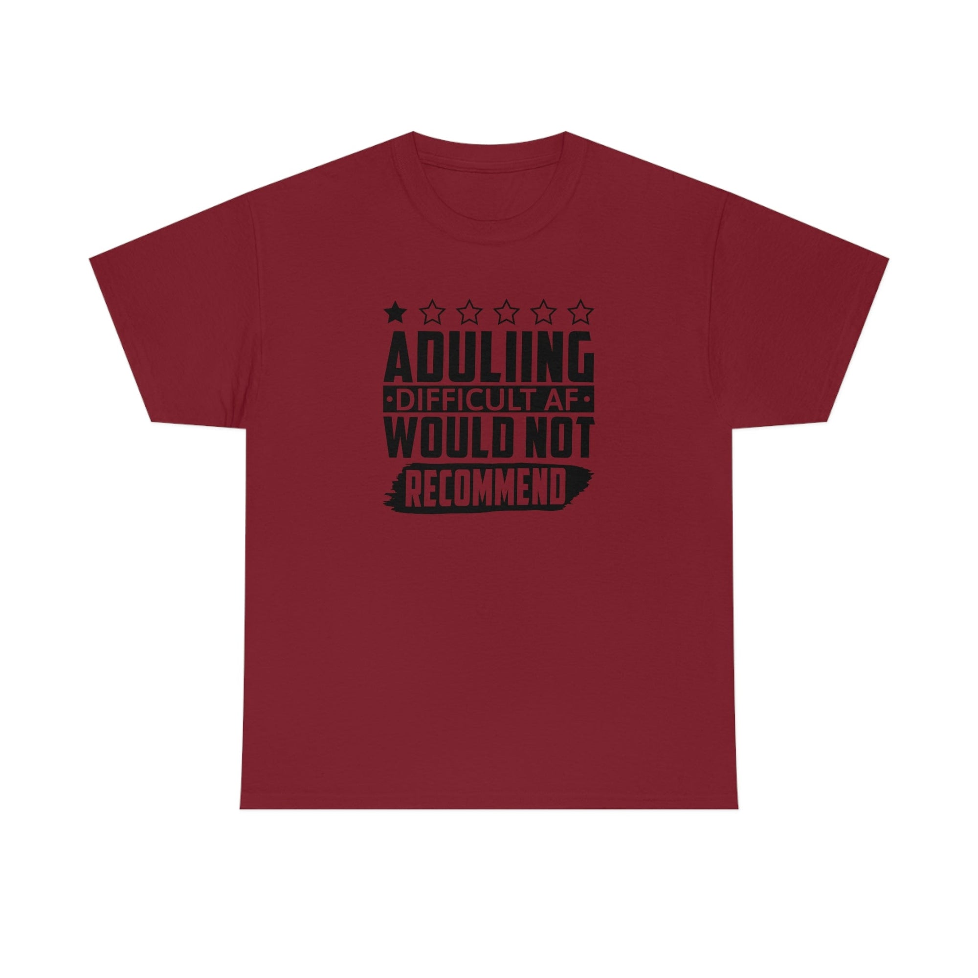 Adulting is Hard Do Not Recommend Cotton Tee T-Shirt Pink Sweetheart