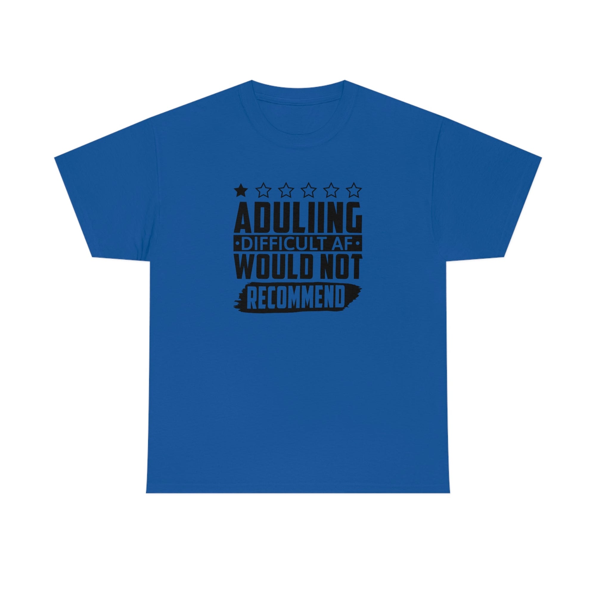Adulting is Hard Do Not Recommend Cotton Tee T-Shirt Pink Sweetheart