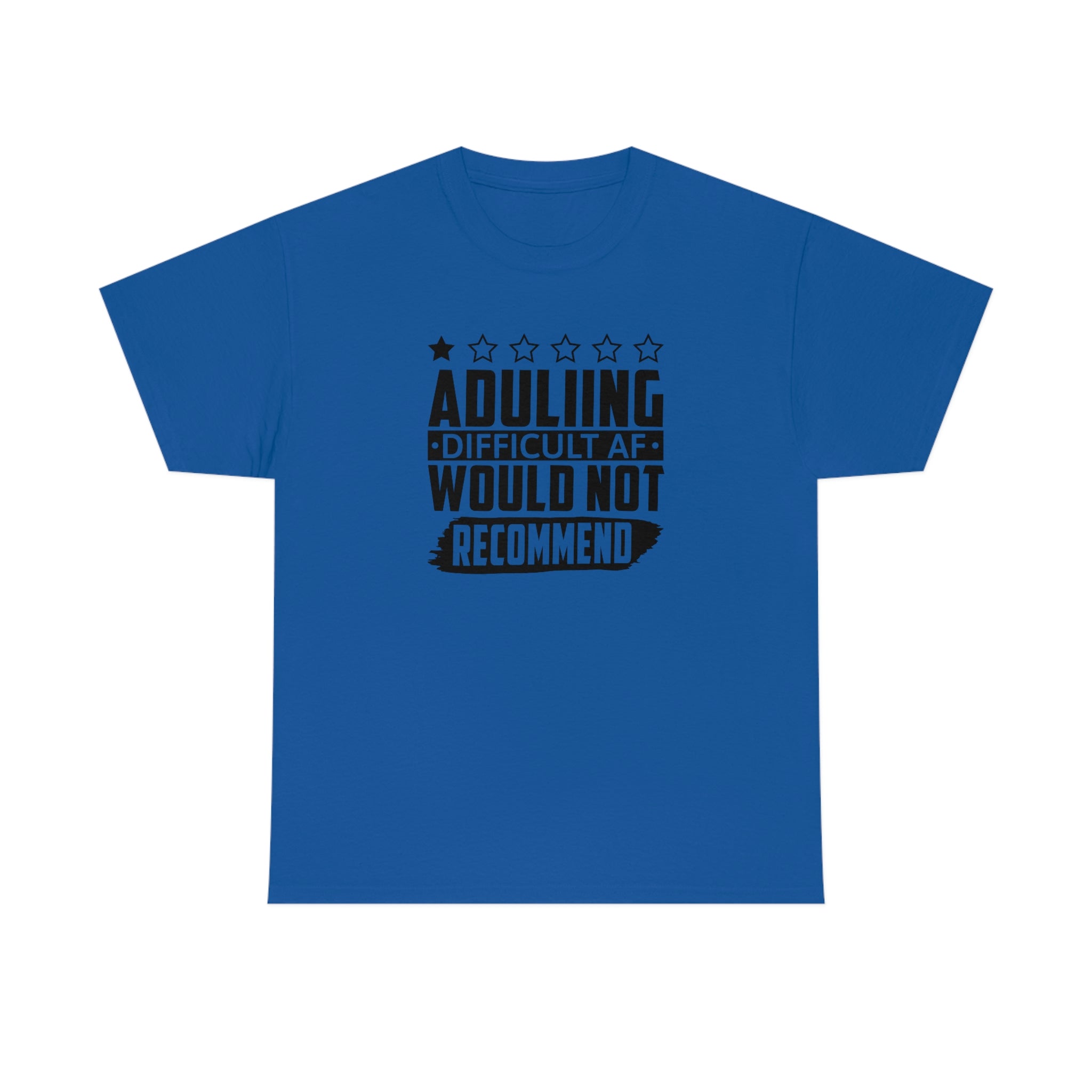 Adulting is Hard Do Not Recommend Cotton Tee T-Shirt Pink Sweetheart