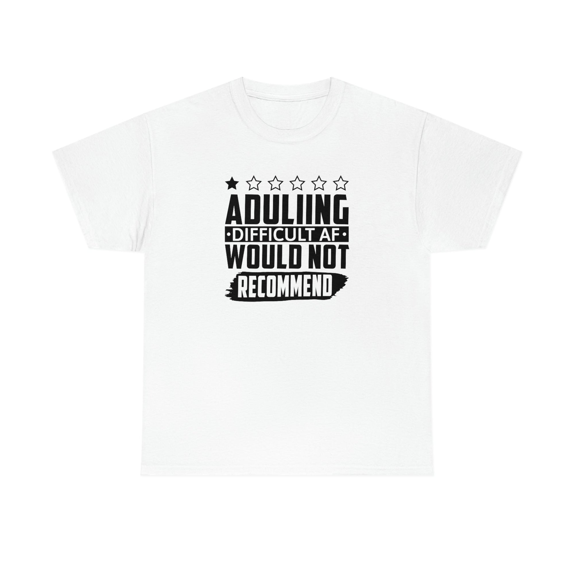 Adulting is Hard Do Not Recommend Cotton Tee T-Shirt Pink Sweetheart