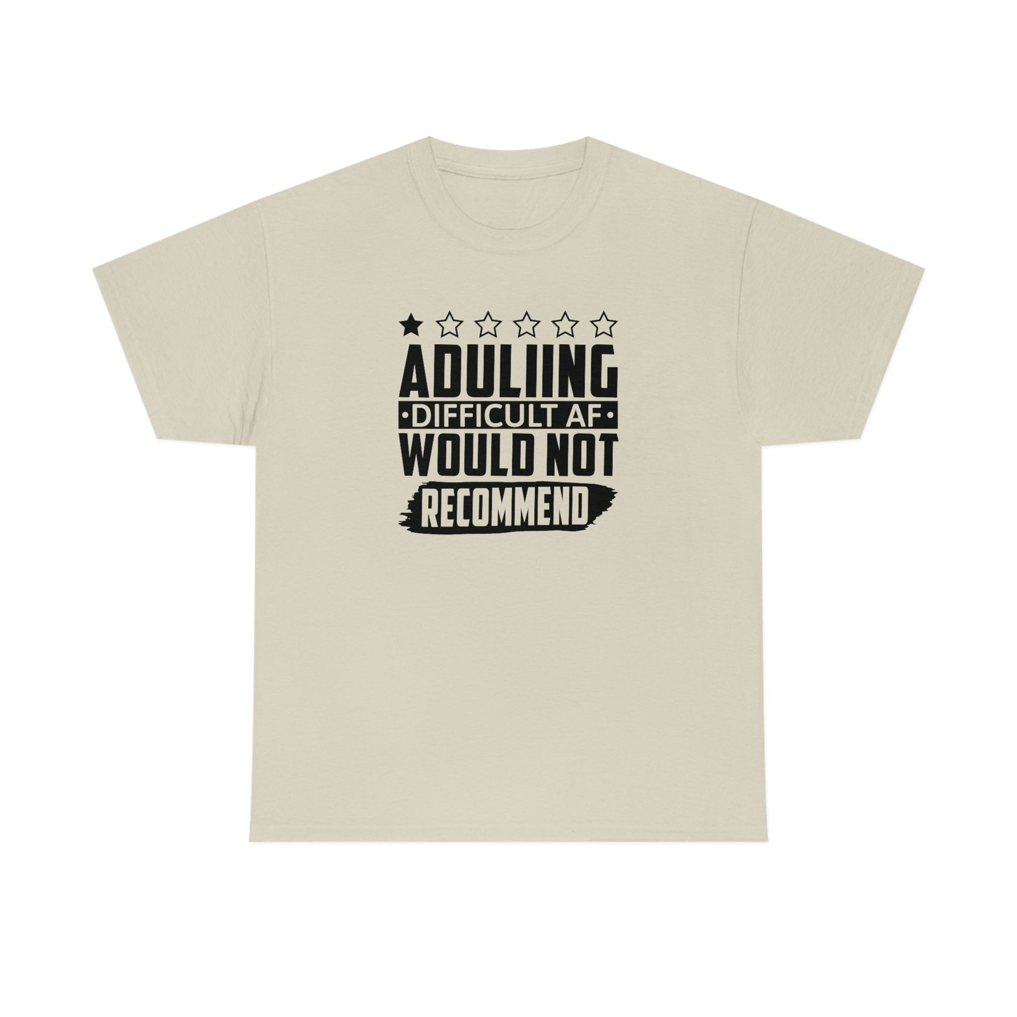 Adulting is Hard Do Not Recommend Cotton Tee T-Shirt Pink Sweetheart