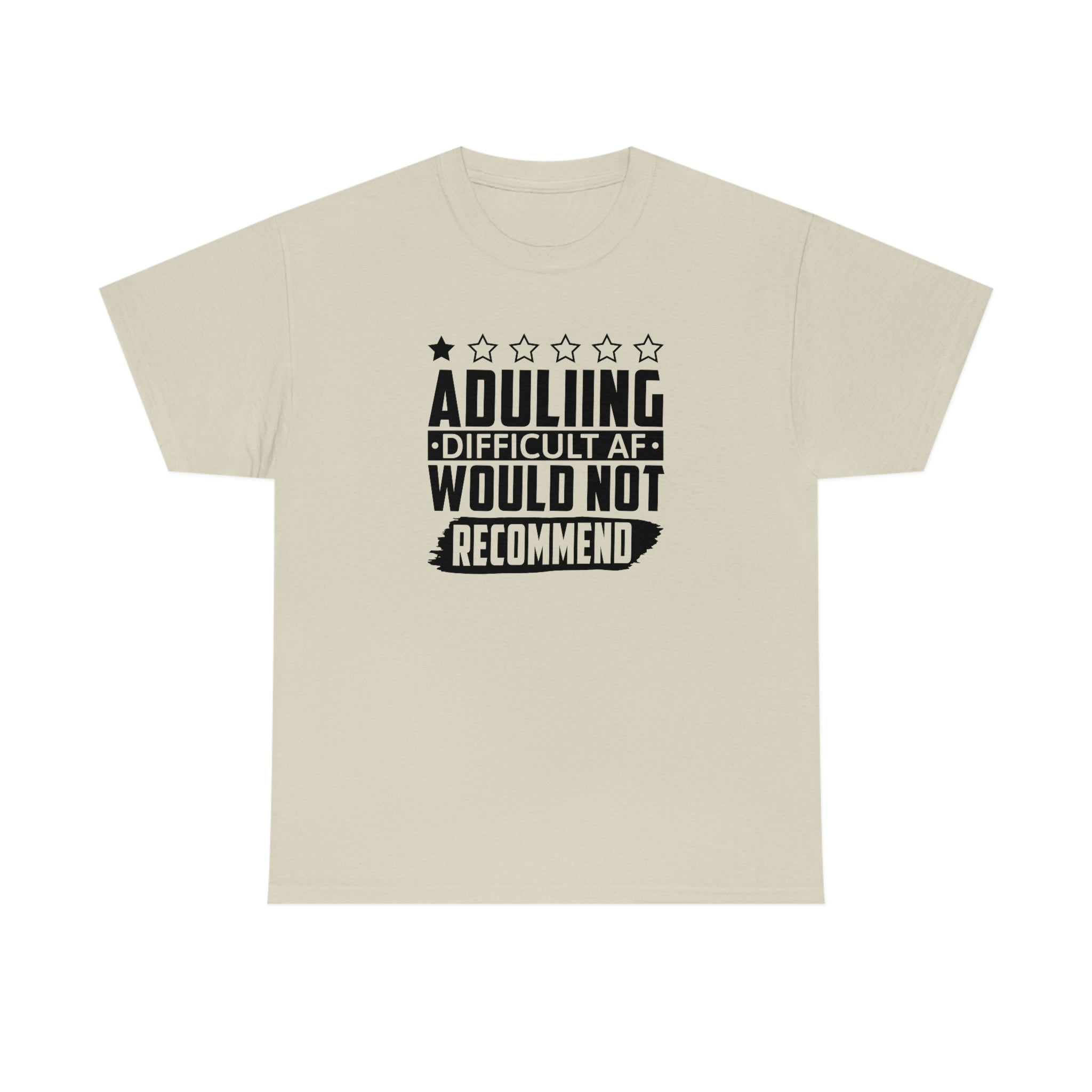Adulting is Hard Do Not Recommend Cotton Tee T-Shirt Pink Sweetheart