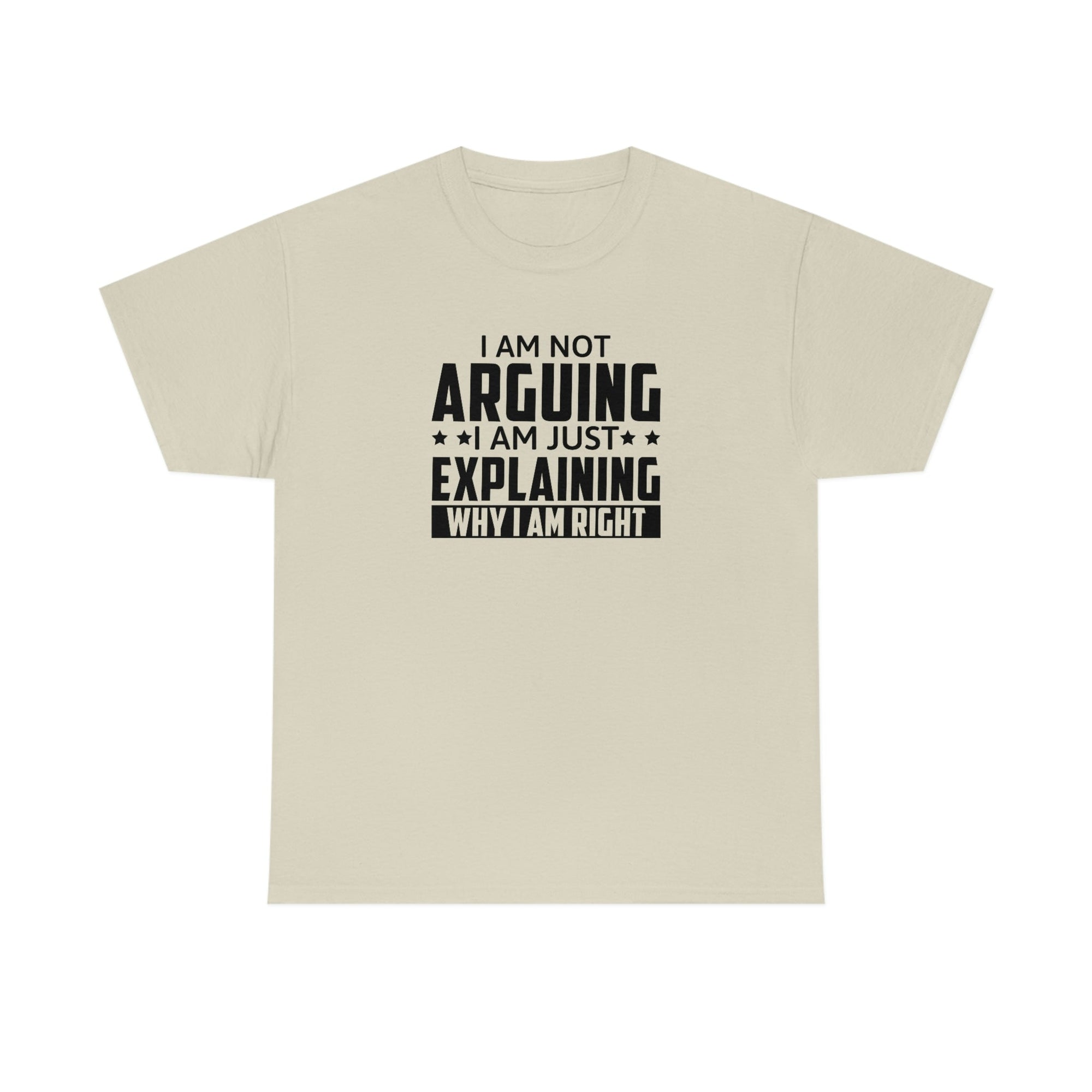 Explaining Why I'm Right Cotton Tee T-Shirt Pink Sweetheart