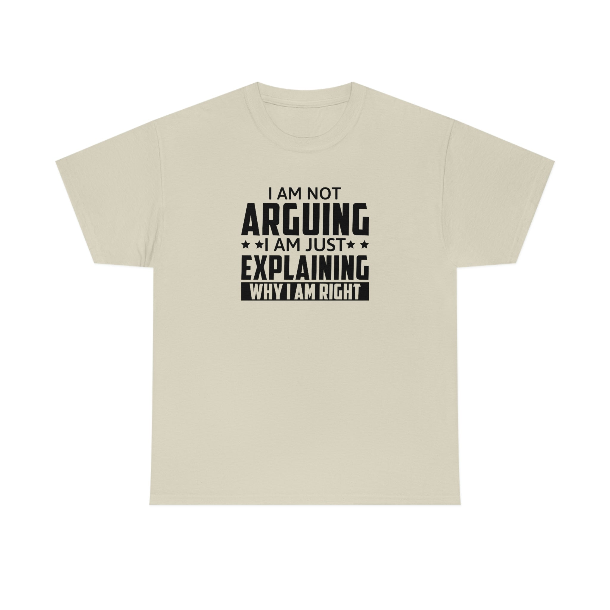 Explaining Why I'm Right Cotton Tee T-Shirt Pink Sweetheart