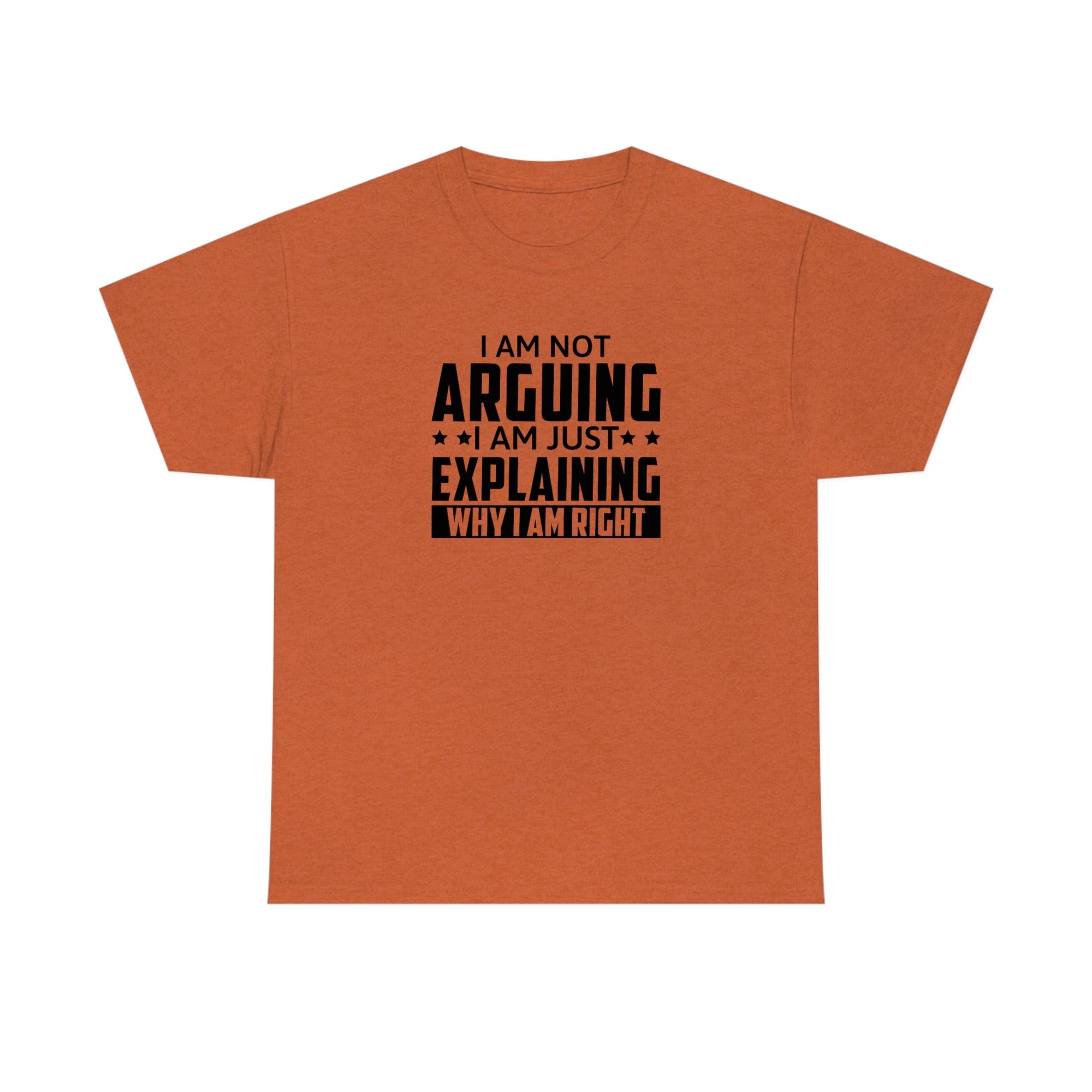 Explaining Why I'm Right Cotton Tee T-Shirt Pink Sweetheart