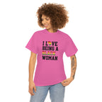 I Love Being a Black Woman Cotton Tee T-Shirt Pink Sweetheart