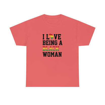 I Love Being a Black Woman Cotton Tee T-Shirt Pink Sweetheart
