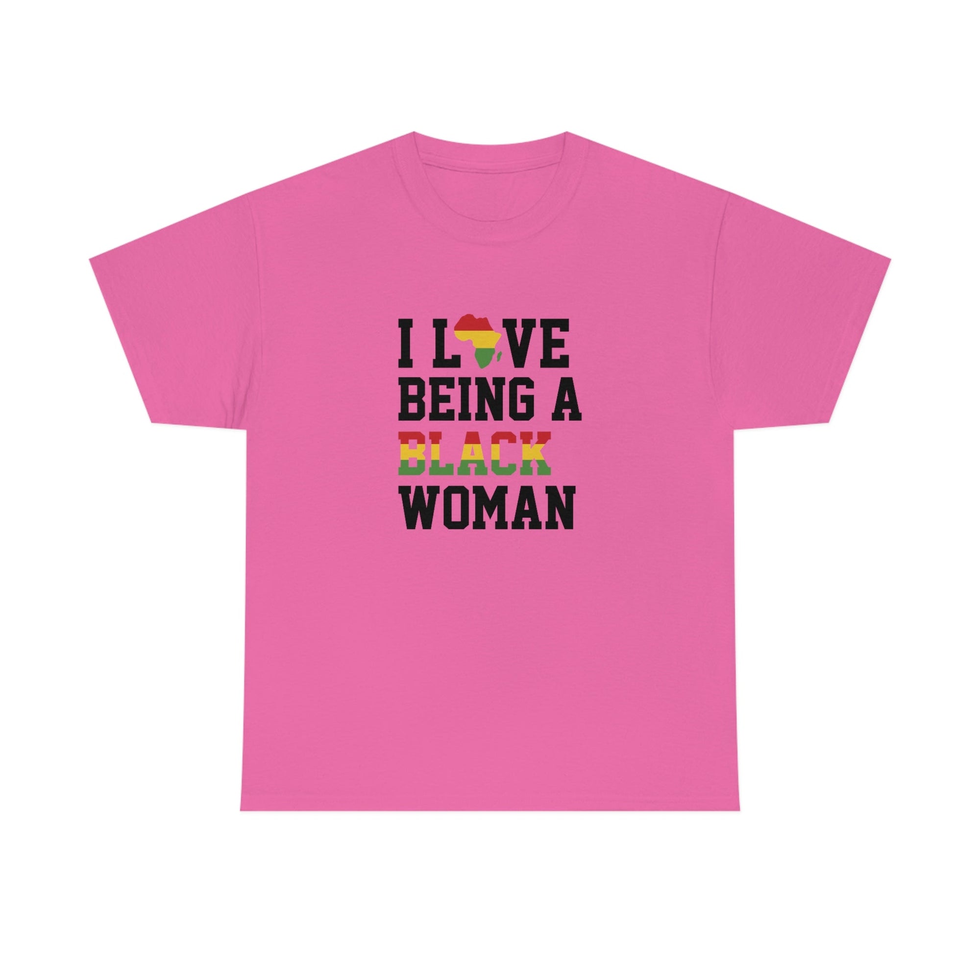 I Love Being a Black Woman Cotton Tee T-Shirt Pink Sweetheart