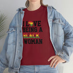 I Love Being a Black Woman Cotton Tee T-Shirt Pink Sweetheart
