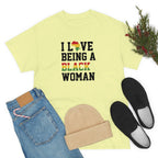I Love Being a Black Woman Cotton Tee T-Shirt Pink Sweetheart