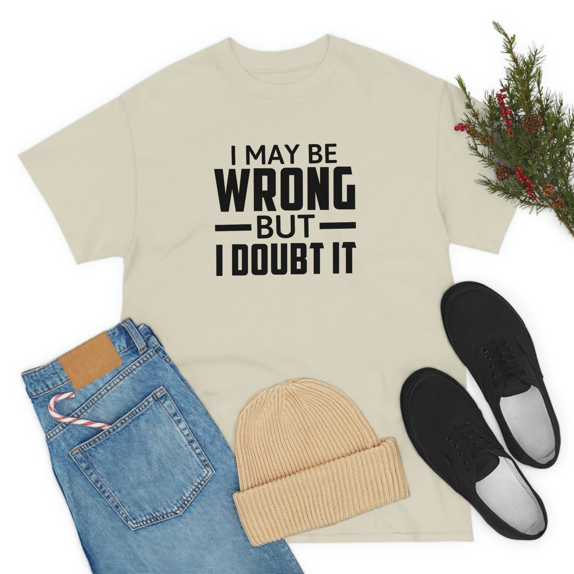 I May Be Wrong But I Doubt It Cotton Tee T-Shirt Pink Sweetheart