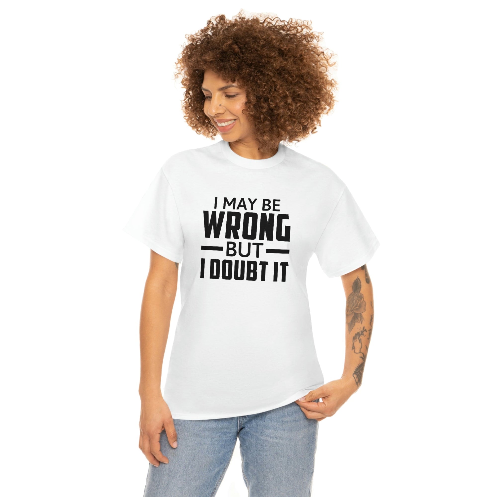 I May Be Wrong But I Doubt It Cotton Tee T-Shirt Pink Sweetheart