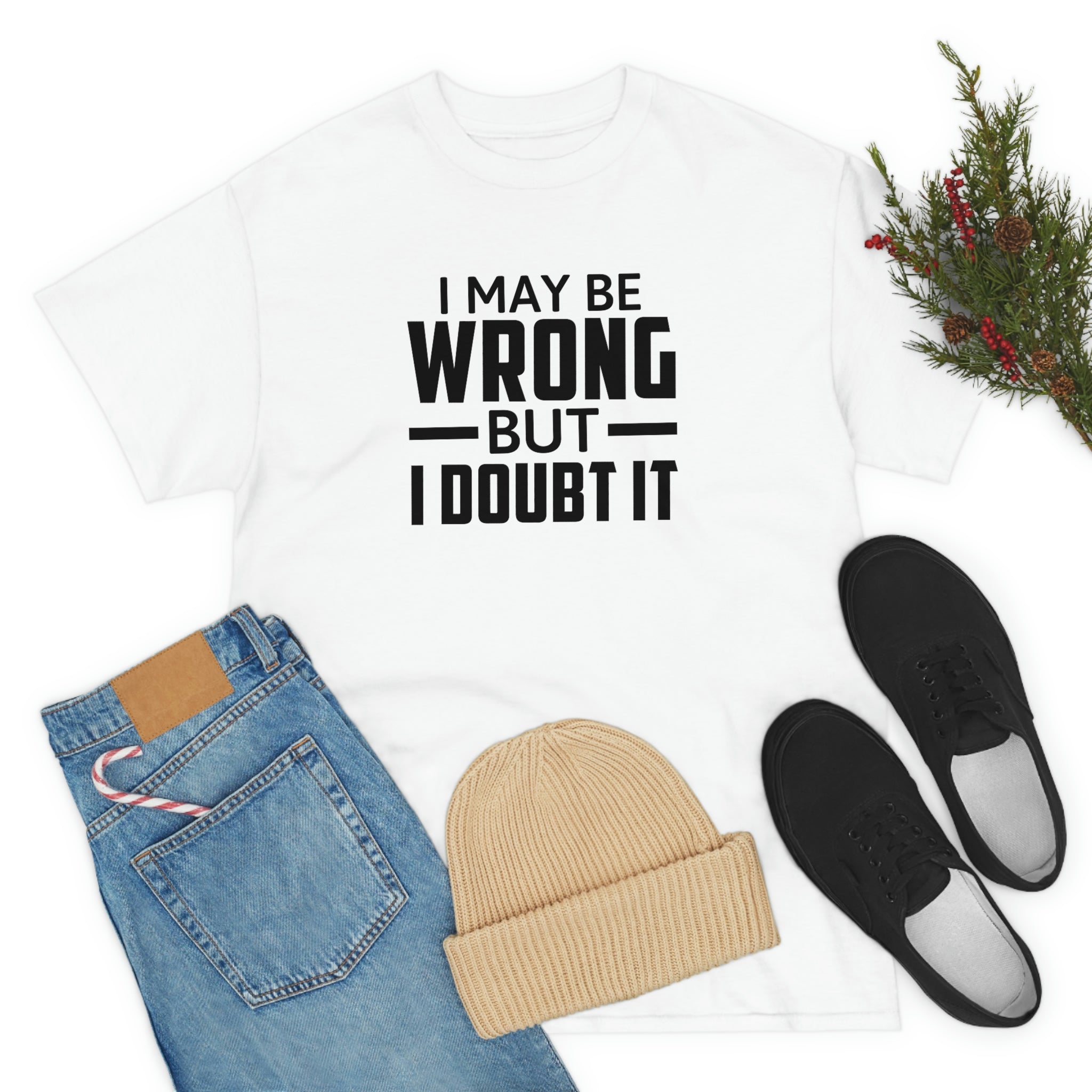 I May Be Wrong But I Doubt It Cotton Tee T-Shirt Pink Sweetheart