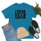 I Speak Fluent Sarcasm Cotton Tee T-Shirt Pink Sweetheart