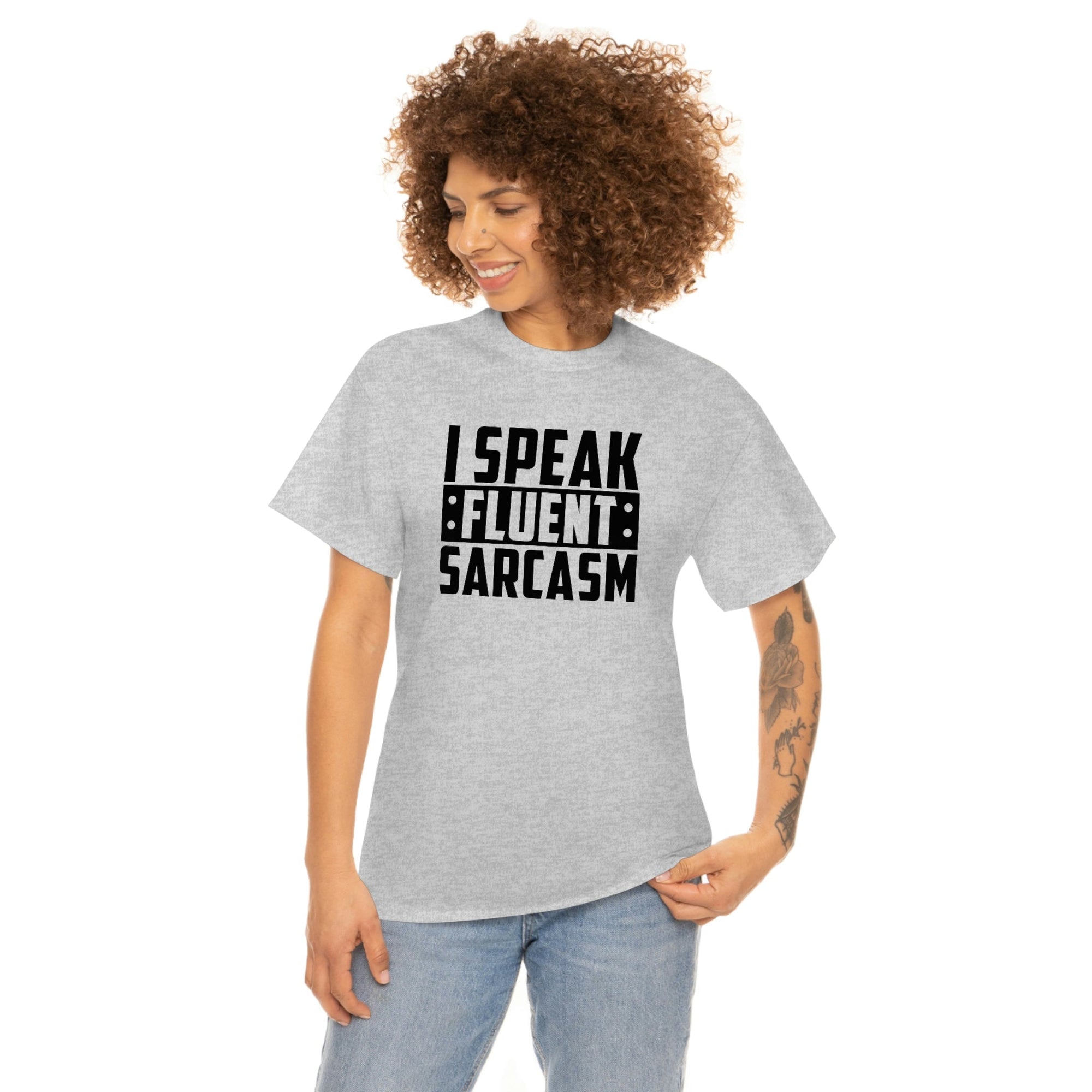 I Speak Fluent Sarcasm Cotton Tee T-Shirt Pink Sweetheart