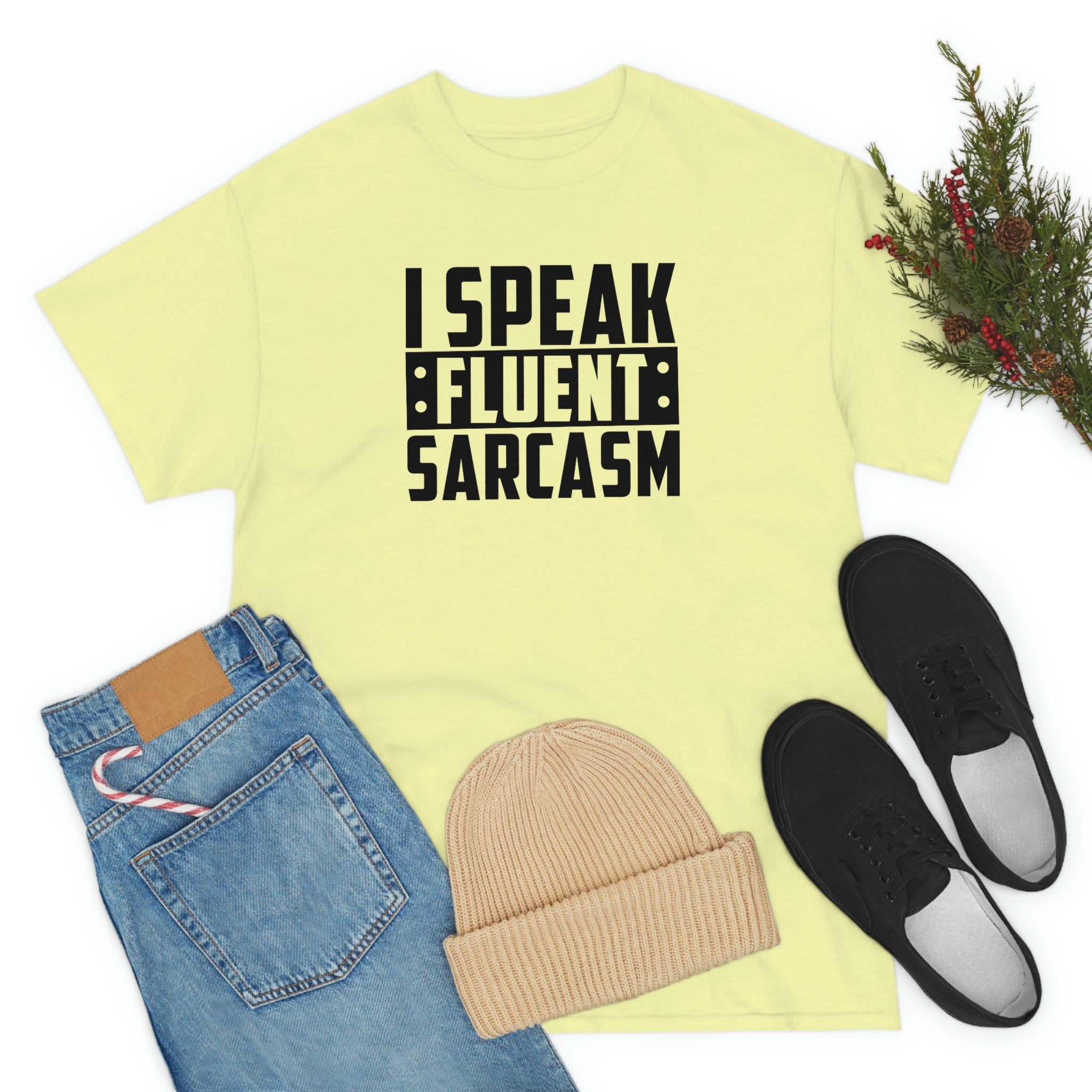 I Speak Fluent Sarcasm Cotton Tee T-Shirt Pink Sweetheart