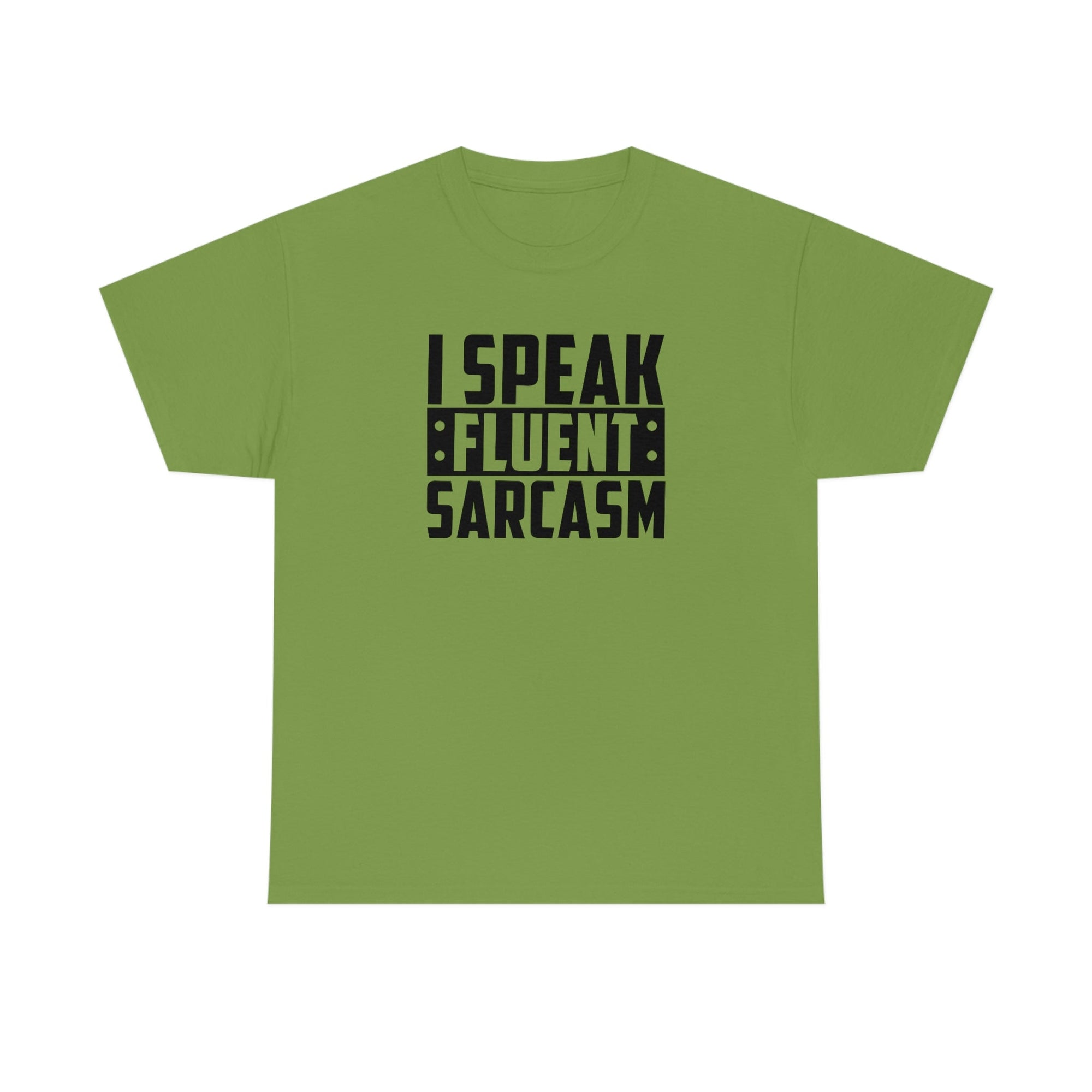 I Speak Fluent Sarcasm Cotton Tee T-Shirt Pink Sweetheart