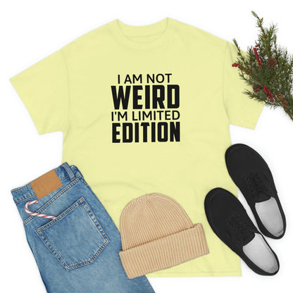 I am Not Weird Cotton Tee T-Shirt Pink Sweetheart