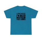 I'm Nicer Than My Face Looks Cotton Tee T-Shirt Pink Sweetheart