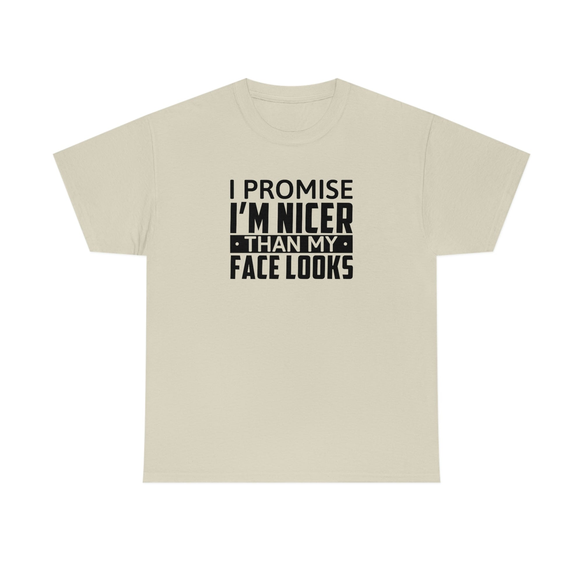 I'm Nicer Than My Face Looks Cotton Tee T-Shirt Pink Sweetheart