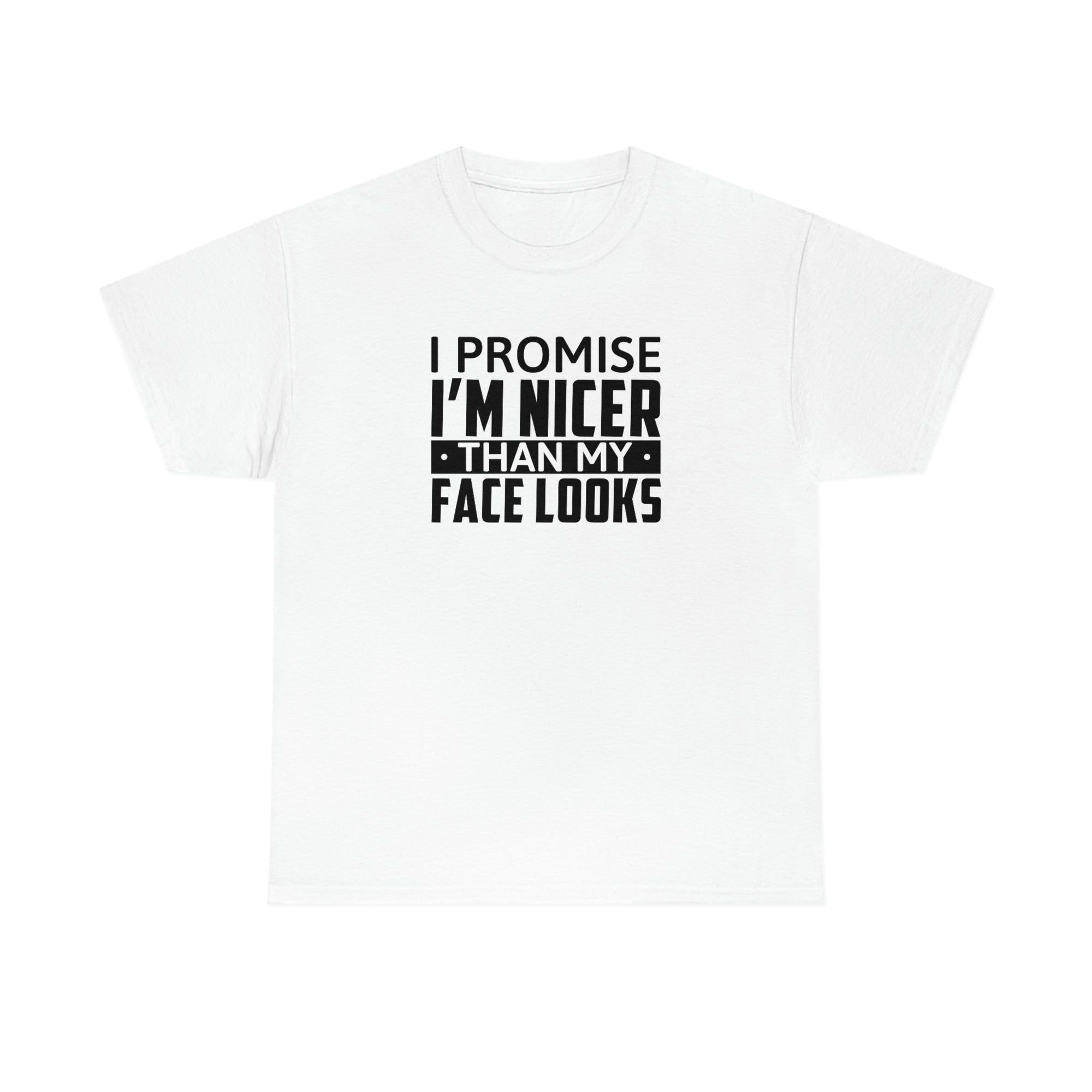 I'm Nicer Than My Face Looks Cotton Tee T-Shirt Pink Sweetheart