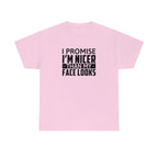 I'm Nicer Than My Face Looks Cotton Tee T-Shirt Pink Sweetheart