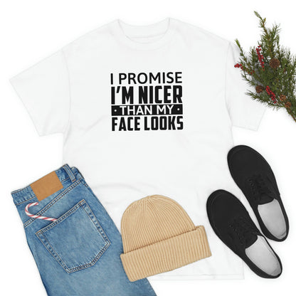 I'm Nicer Than My Face Looks Cotton Tee T-Shirt Pink Sweetheart